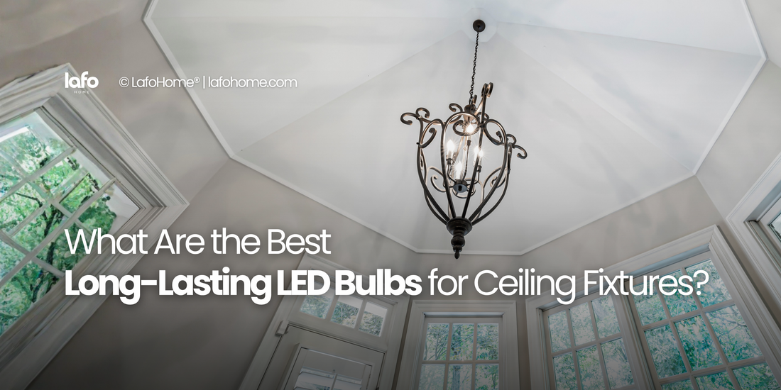 What Are the Best Long-Lasting LED Bulbs for Ceiling Fixtures That You Never Have to Think About Replacing?
