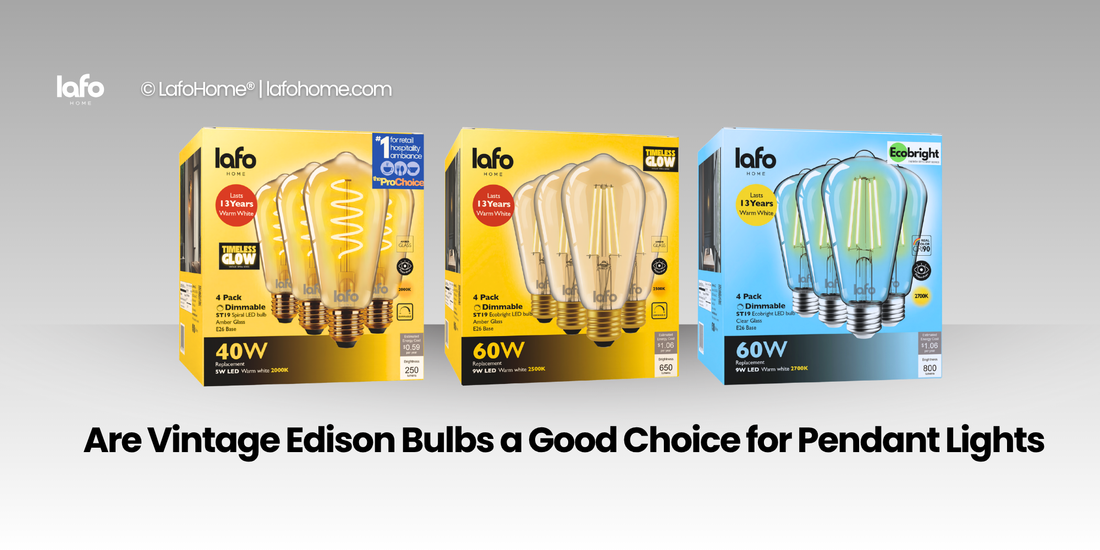 Are Vintage Edison Bulbs a Good Choice for Pendant Lights?